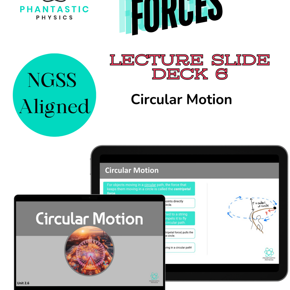 High School Physics Forces: Circular Motion Slides (NGSS Aligned, Grades 9-12)