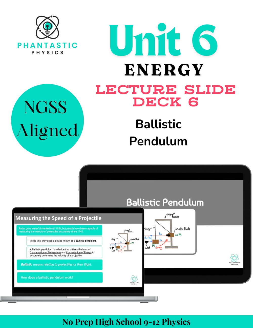 High School Physics: Ballistic Pendulum Slide Deck - Grades 9-12, NGSS Aligned