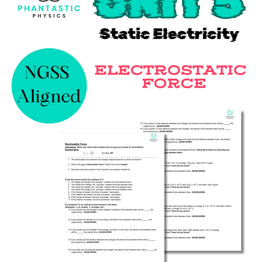 High School Physics: Electrostatic Force Assignment - Grades 9-12, NGSS Aligned