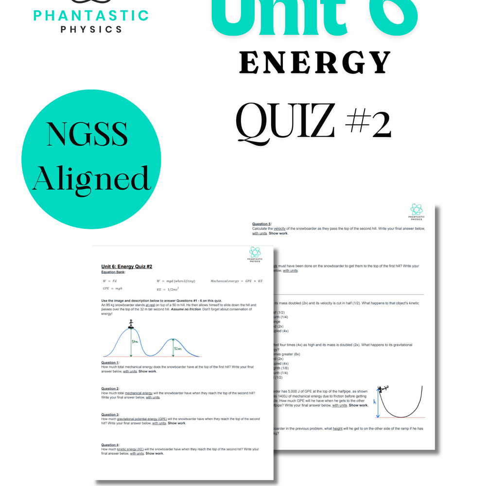 High School Physics: Energy Quiz #2 - Grades 9-12, NGSS Aligned