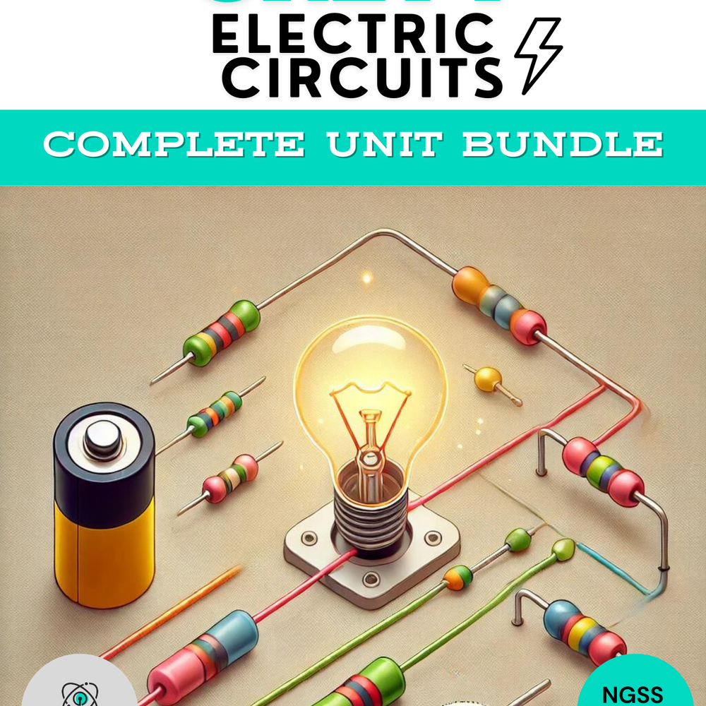 Complete High School Physics Electrical Circuits Unit Bundle-NGSS, Grades 9-12