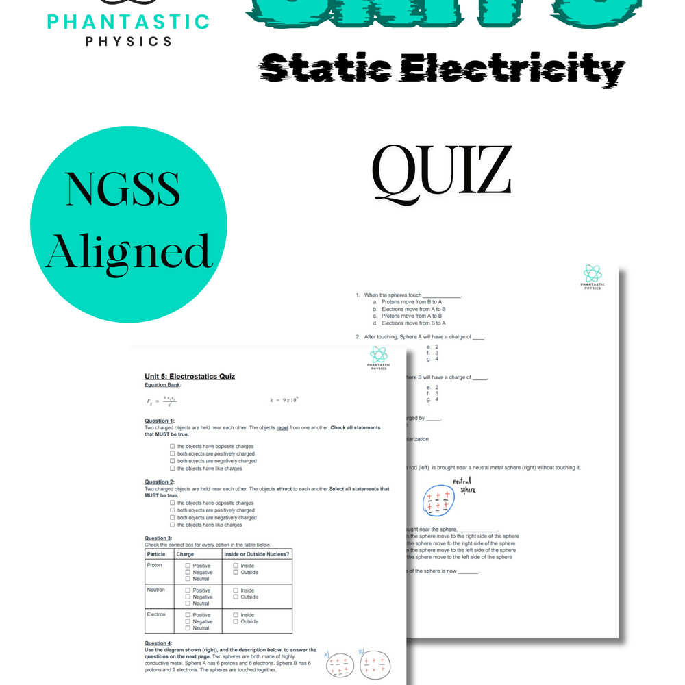 High School Physics: Electrostatics Quiz - Grades 9-12, NGSS Aligned