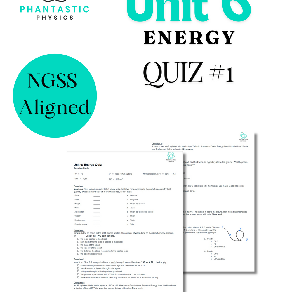 High School Physics: Energy Quiz #1 - Grades 9-12, NGSS Aligned