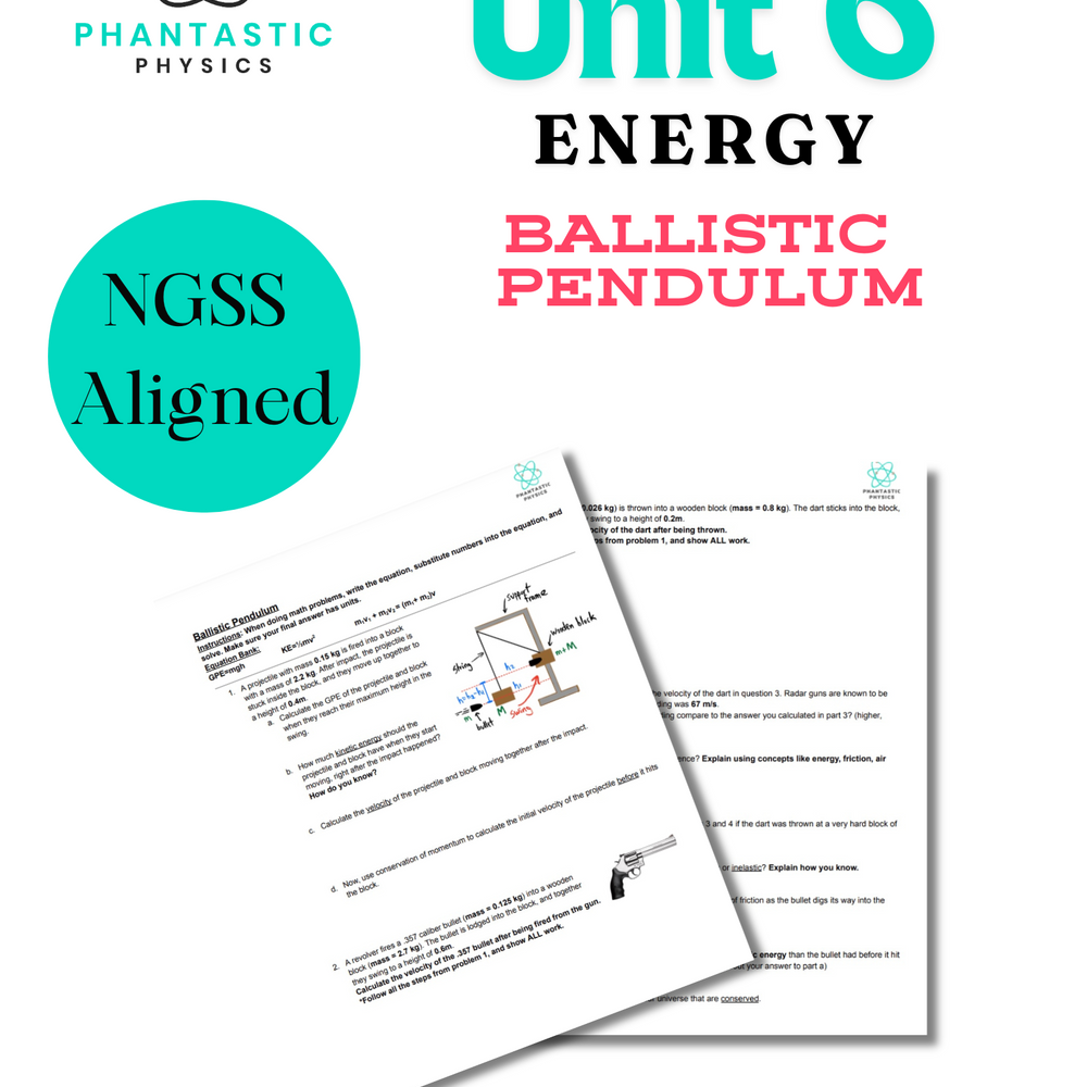 High School Physics: Ballistic Pendulum Assignment - Grades 9-12, NGSS Aligned