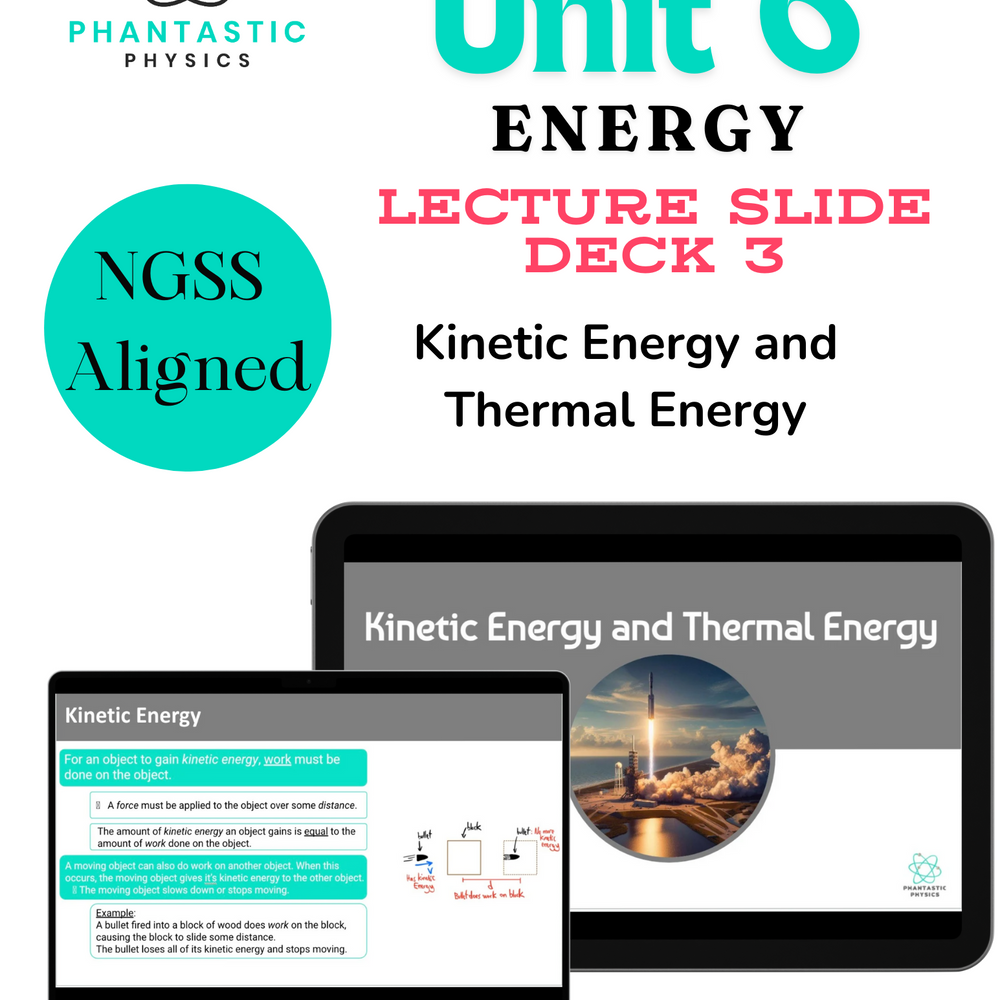 High School Physics: Kinetic and Thermal Energy Slide Deck - Grades 9-12, NGSS