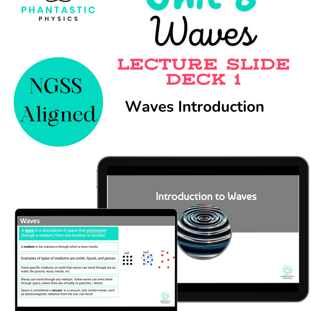 High School Physics: Waves Introduction Slide Deck - Grades 9-12, NGSS Aligned