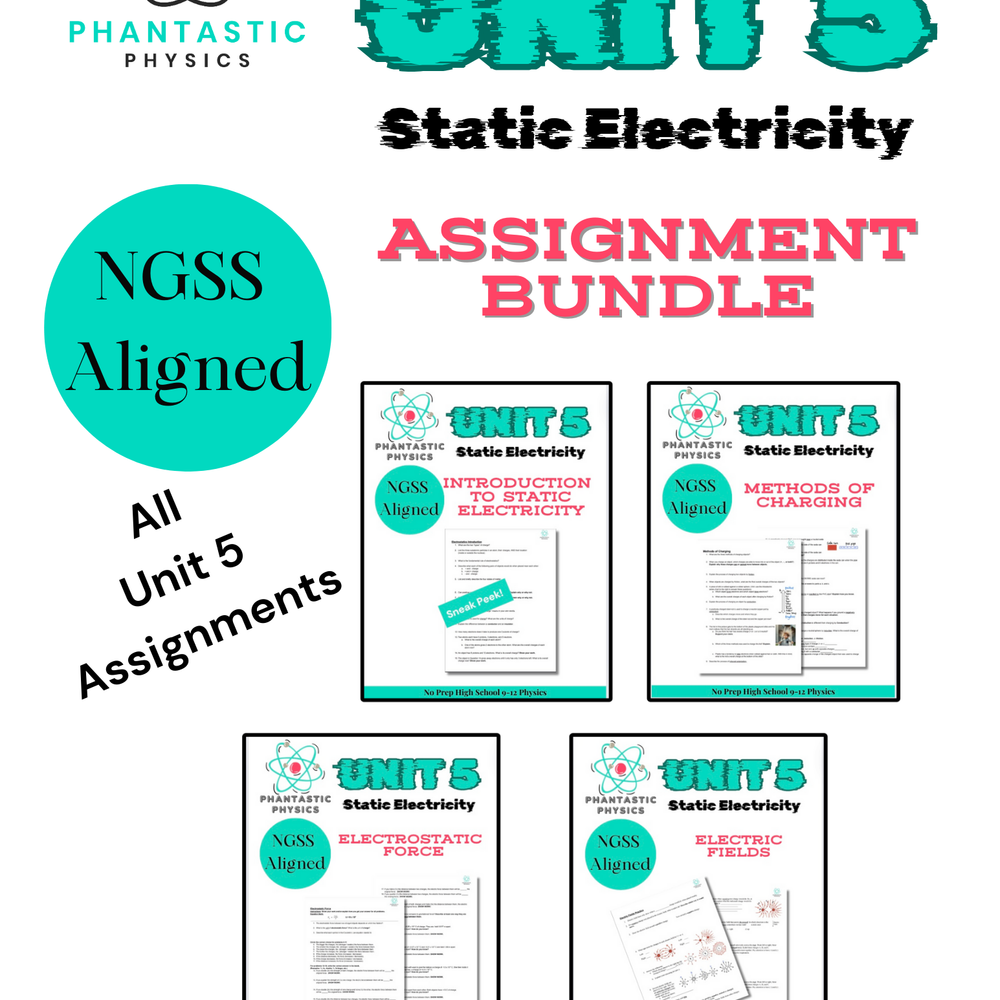 High School Physics Static Electricity: Complete Assignment Bundle NGSS Aligned