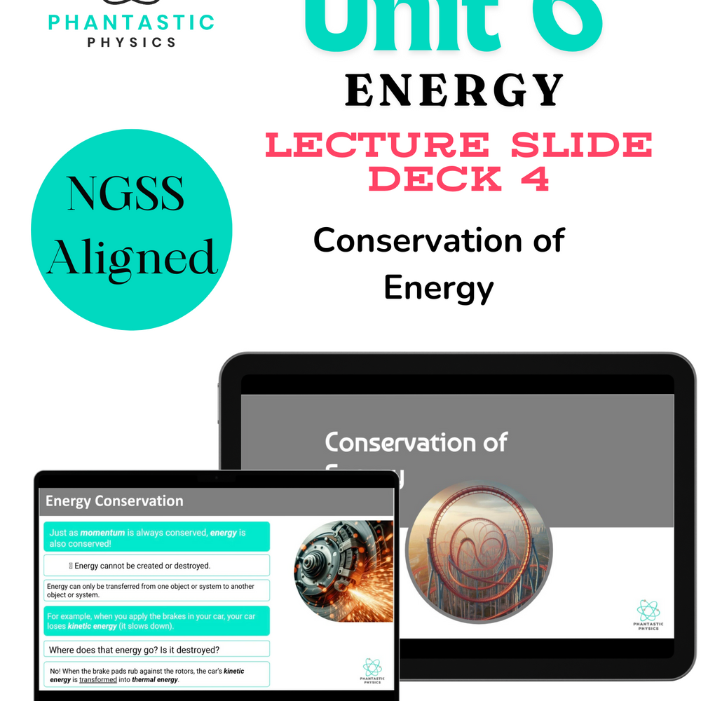 High School Physics: Conservation of Energy Slide Deck-Grades 9-12, NGSS Aligned