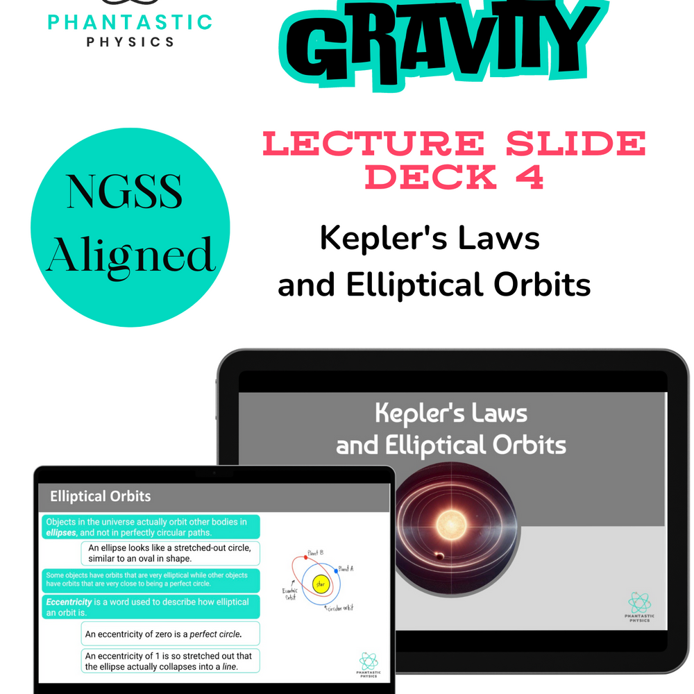 High School Physics: Kepler's Laws Slide Deck - Grades 9-12, NGSS Aligned