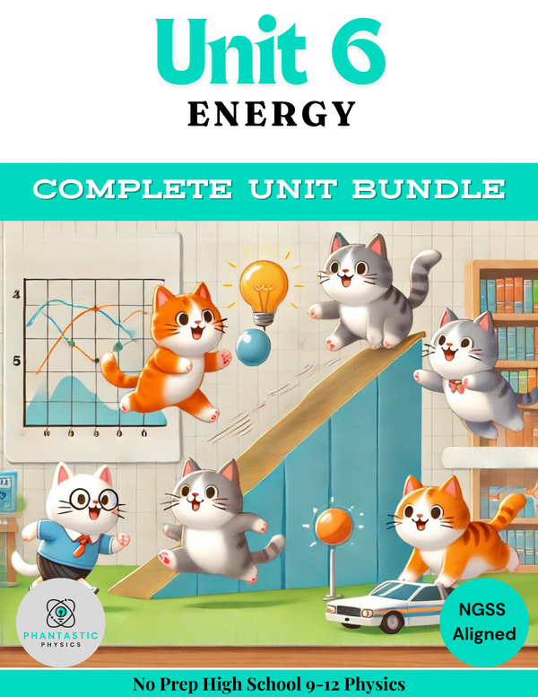 Complete High School Physics Energy Unit Bundle (NGSS Aligned, Grades 9-12) - physics curriculum bundle cover image
