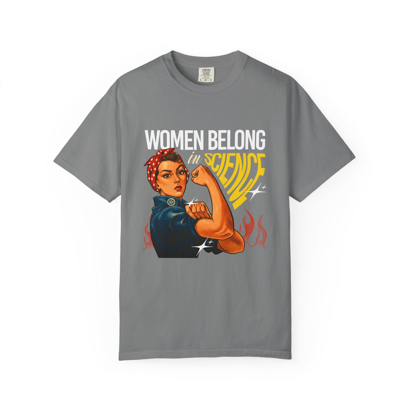Women Belong in Science Rosie the Riveter STEM t-shirt