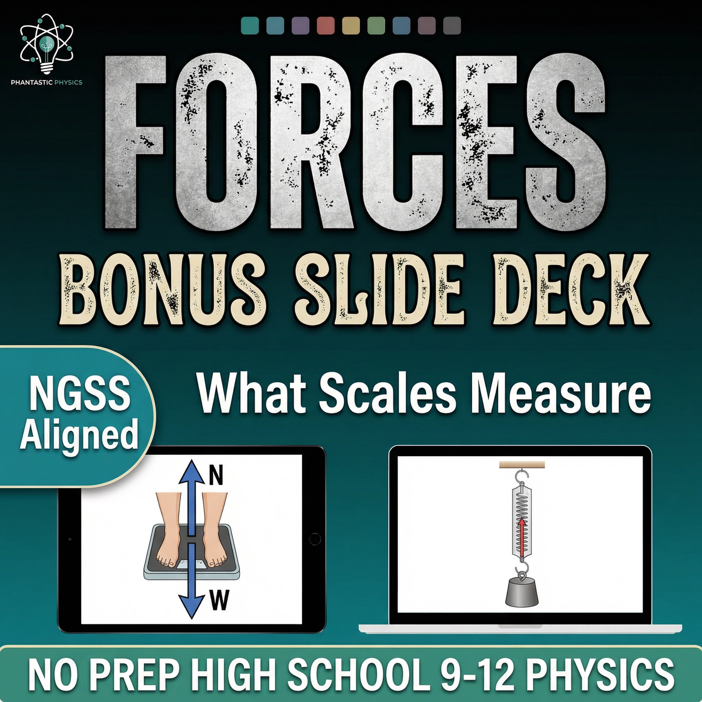 High School Physics: Forces Unit BONUS Slide Deck (Grades 9-12, NGSS Aligned) - physics slide deck presentation for high school grades 9-12