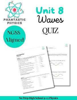 High School Physics: Waves Quiz - Grades 9-12, NGSS Aligned